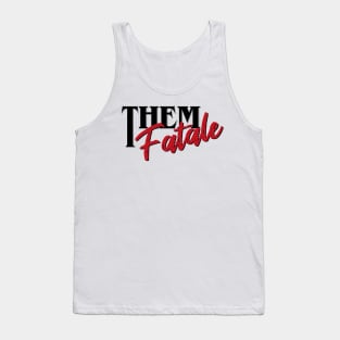 THEM FATALE BLACK Tank Top